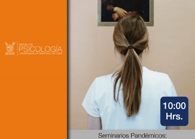 Escuela de Psicología Usach iniciará ciclo de “Seminarios Pandémicos: disolviendo fronteras”
